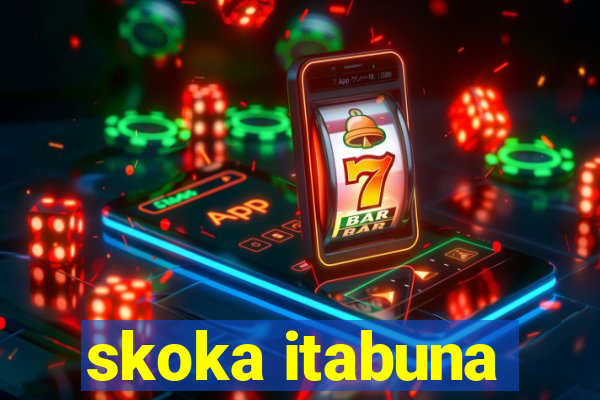 skoka itabuna